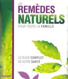 Couverture du livre « Les remèdes naturels pour toute la famille » de  aux éditions Alpen