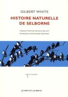 Couverture du livre « Histoire naturelle de Selborne » de Gilbert White aux éditions Le Mot Et Le Reste