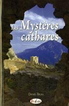 Couverture du livre « Les Mysteres Cathares » de Daniel Brun aux éditions In Edit(s)