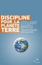 Couverture du livre « Discipline pour la planète Terre » de Stewart Brand aux éditions Tristram