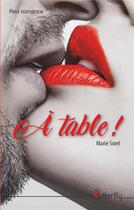 Couverture du livre « À table » de Marie Sorel aux éditions Butterfly