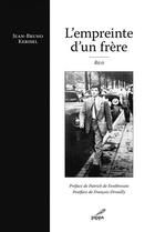 Couverture du livre « L'empreinte d'un frère » de Jean-Bruno Kerisel aux éditions Pippa