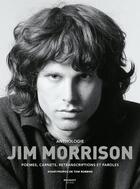 Couverture du livre « Anthologie Jim Morrison : poèmes, carnets, retranscriptions et paroles » de Jim Morrison aux éditions Massot Editions