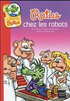 Couverture du livre « Ratus chez les robots » de Jeanine Guion et Jean Guion et Olivier Vogel aux éditions Hatier