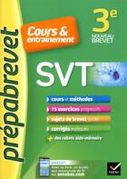 Couverture du livre « Svt 3e - prepabrevet cours & entrainement » de Madoz-Bonnot Fabien aux éditions Hatier