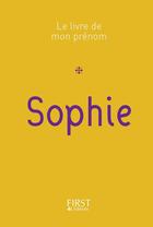 Couverture du livre « Sophie » de Jules Lebrun aux éditions First