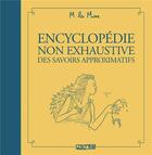 Couverture du livre « Encyclopédie non exhaustive des savoirs approximatifs » de La Mine aux éditions Delcourt