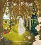 Couverture du livre « Nouveaux contes du Périgord » de Pierre-Jean Baranger et Emeline Cayet aux éditions Les Ardents Editeurs