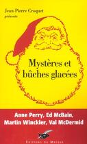 Couverture du livre « Mysteres Et Buches Glacees » de Croquet-J.P aux éditions Editions Du Masque