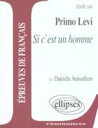 Couverture du livre « Levi, si c'est un homme » de Danielle aux éditions Ellipses Marketing