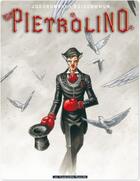 Couverture du livre « Pietrolino t.2 » de Olivier Boiscommun et Alexandro Jodorowsky aux éditions Humanoides Associes