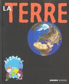 Couverture du livre « La terre » de Zeitoun/Allen aux éditions Mango