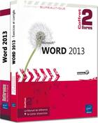 Couverture du livre « Word 2013 ; coffret ; le manuel de référence ; le cahier d'exercices » de Pierre Rigollet aux éditions Eni