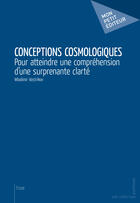 Couverture du livre « Conceptions cosmologiques » de Wladimir Vostrikov aux éditions Publibook