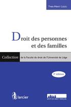 Couverture du livre « Droit des personnes et des familles (3e édition) » de Yves-Henri Leleu aux éditions Larcier
