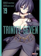 Couverture du livre « Trinity Seven Tome 19 » de Kenji Saito et Akinari Nao aux éditions Panini