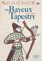 Couverture du livre « La tapisserie de Bayeux (GB) » de Sylvette Lemagnen aux éditions Orep