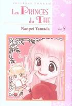 Couverture du livre « Les princes du thé Tome 5 » de Yamada-N aux éditions Delcourt