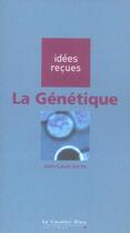 Couverture du livre « La génétique » de Jean-Louis Serre aux éditions Le Cavalier Bleu