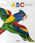 Couverture du livre « L'abc d'éric carle » de Eric Carle aux éditions Mijade