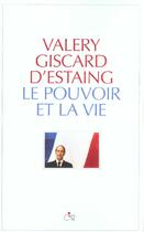 Couverture du livre « Le pouvoir et la vie - tome 1 - vol01 » de Giscard D'Estaing V. aux éditions Compagnie 12