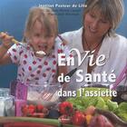 Couverture du livre « Envie de santé dans l'assiette » de Jean-Michel Lecerf aux éditions Du Quesne