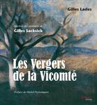 Couverture du livre « Les vergers de la Vicomté » de Gilles Lades et Gilles Sacksick aux éditions Tertium