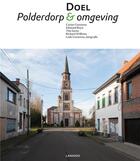 Couverture du livre « Carine goossens polder village: doel & surroundings » de Goossens Carine aux éditions Lannoo