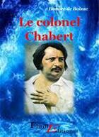 Couverture du livre « Le colonel Chabert » de Honoré De Balzac aux éditions Thriller Editions