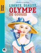 Couverture du livre « Olympe de Gouges » de Catherine Le Quellenec aux éditions Oskar
