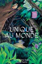Couverture du livre « Unique au monde » de Marie-Sabine Roger et Lucile Piketty aux éditions Thierry Magnier