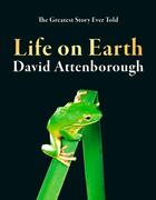 Couverture du livre « LIFE ON EARTH - 40TH ANNIVERSARY EDITION » de David Attenborough aux éditions William Collins