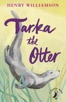 Couverture du livre « Tarka the Otter » de Henry Williamson aux éditions Penguin Books Ltd Digital