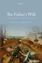 Couverture du livre « The Father's Will: Christ's Crucifixion and the Goodness of God » de Lombardo Nicholas E aux éditions Oup Oxford