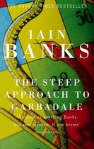 Couverture du livre « The Steep Approach to Garbadale » de Iain M. Banks aux éditions Abacus