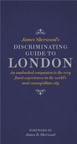 Couverture du livre « James sherwood's discriminating guide to london » de James Sherwood aux éditions Thames & Hudson