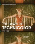 Couverture du livre « The dawn of technicolor, 1915-1935 » de Cherchi Usai Paolo aux éditions Thames & Hudson