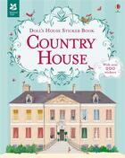 Couverture du livre « Doll's house sticker book ; country house » de Megan Cullis aux éditions Usborne