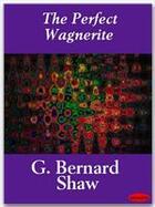 Couverture du livre « The Perfect Wagnerite » de George Bernard Shaw aux éditions Ebookslib