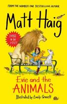 Couverture du livre « EVIE AND THE ANIMALS » de Matt Haig aux éditions Faber Et Faber