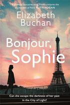 Couverture du livre « BONJOUR, SOPHIE » de Elizabeth Buchan aux éditions Faber Et Faber