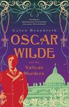 Couverture du livre « Oscar Wilde and the Vatican Murders » de Gyles Brandreth aux éditions John Murray