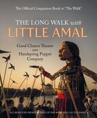 Couverture du livre « THE LONG WALK WITH LITTLE AMAL » de Good Chance Theatre Comp aux éditions Welbeck