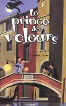 Couverture du livre « Le Prince Des Voleurs » de Funke-C aux éditions Hachette Romans