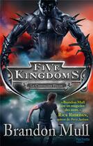 Couverture du livre « Five kingdoms t.2 ; le chevalier solitaire » de Brandon Mull aux éditions Hachette Romans