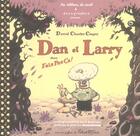 Couverture du livre « Dan et larry dans fais pas ça ! » de Dave Cooper aux éditions Seuil