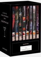 Couverture du livre « La petite bibliothèque des cocktails » de Matthias Giroud et Sandrine Houdre-Gregoire aux éditions Larousse