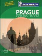 Couverture du livre « Le guide vert week-end ; Prague » de Collectif Michelin aux éditions Michelin