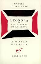 Couverture du livre « Leonora ou les dangers de la vertu » de Marcel Jouhandeau aux éditions Gallimard