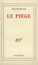 Couverture du livre « Le piege » de Jean Duvignaud aux éditions Gallimard (patrimoine Numerise)